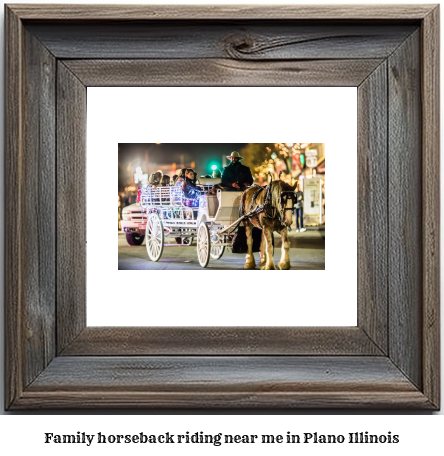 family horseback riding near me in Plano, Illinois